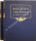 Book cover of Cassell's Railways of the World  by TALBOT, Fred A. 